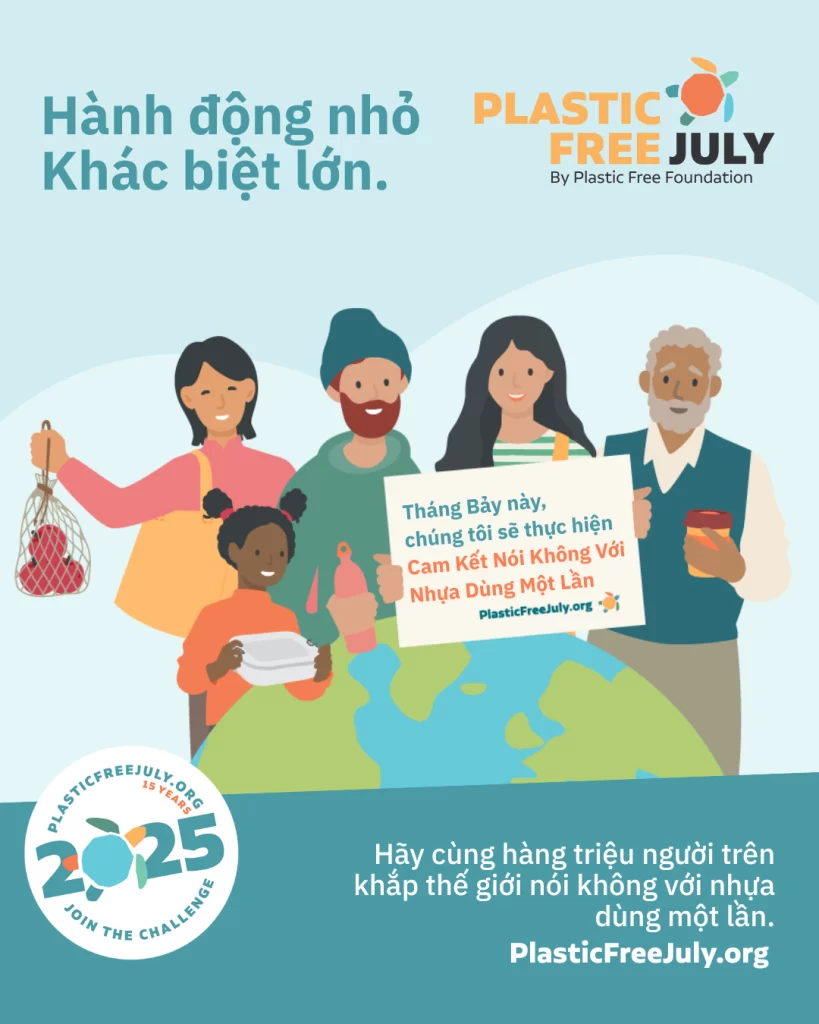 THÁNG 7 KHÔNG NHỰA SỬ DỤNG MỘT LẦN